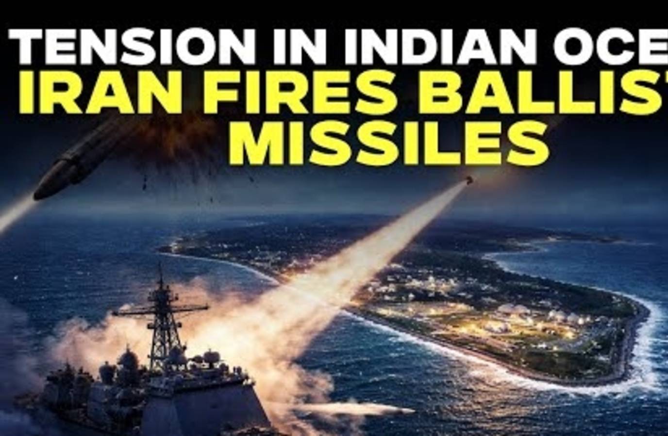 Iran's Long-Range Missiles Target US-UK Base in Indian Ocean
